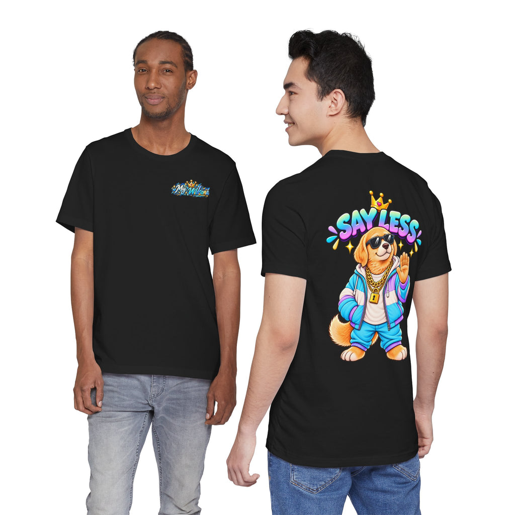 Say Less Chip The Retriever - T-Shirt
