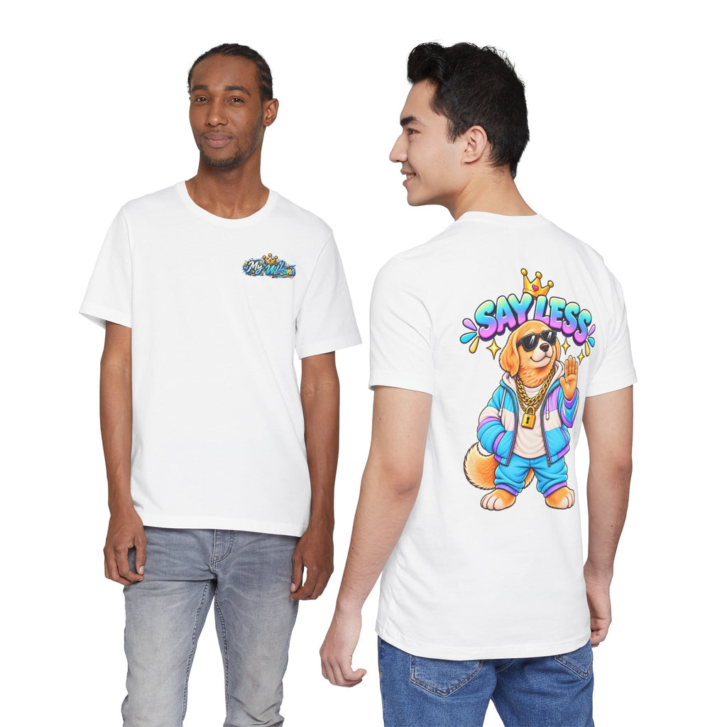 Say Less Chip The Retriever - T-Shirt