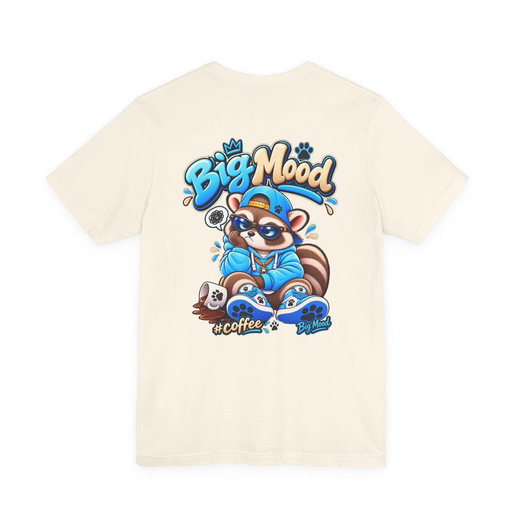 Remy Raccoon Big Mood - Back Graphic - Cute Graphic Tee
